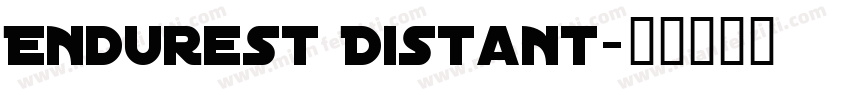 Endurest Distant字体转换